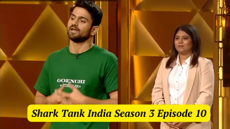 Shark Tank India Season 3 Episode 10 सीजन 3 के एपिसोड 10 की अनकही कहानियां |