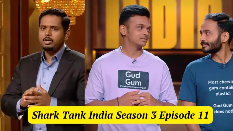 Shark Tank India Season 3 Episode 11 : शार्क टैंक इंडिया के ऐतिहासिक निवेश: ये स्टार्टअप्स क्यों बने विजेता?