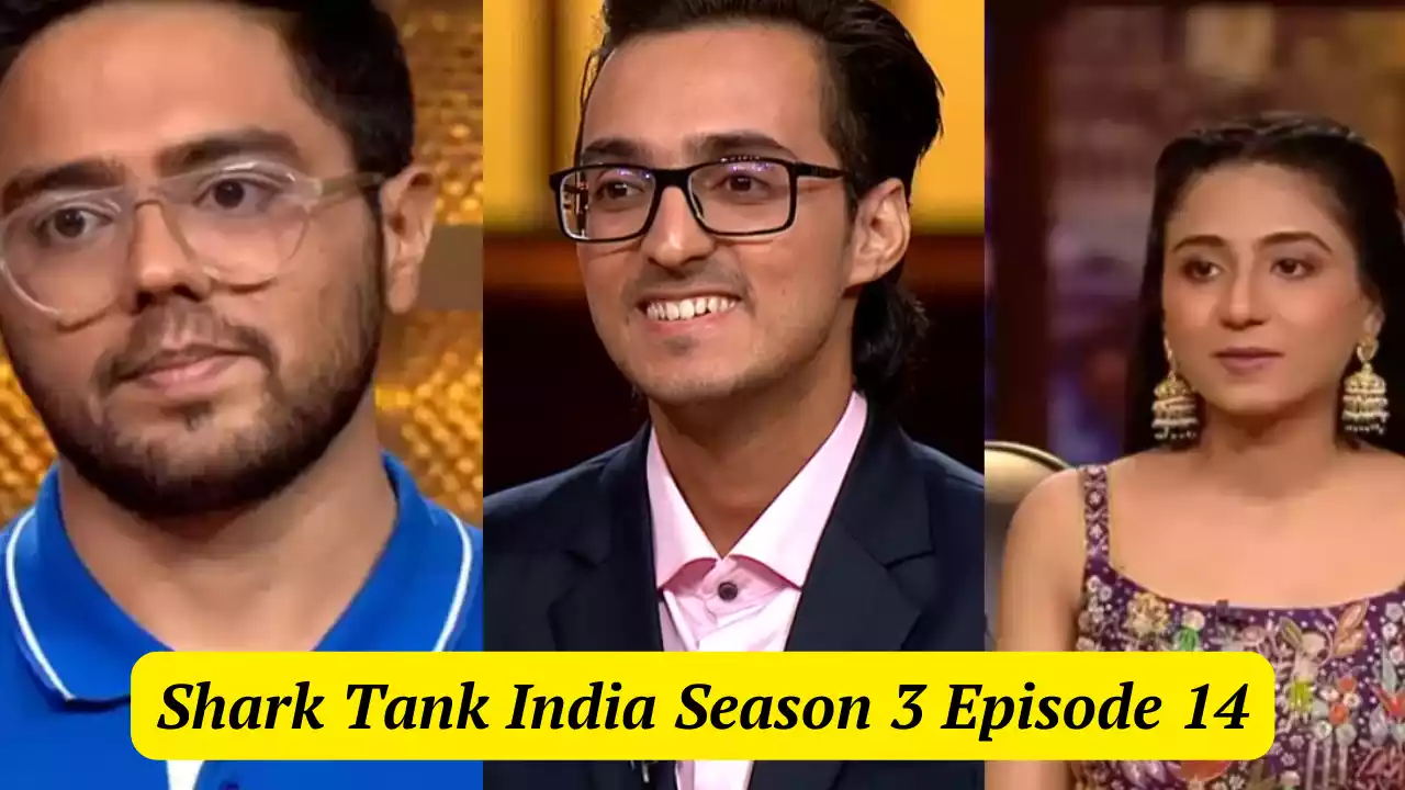 Shark Tank India Season 3 Episode 14