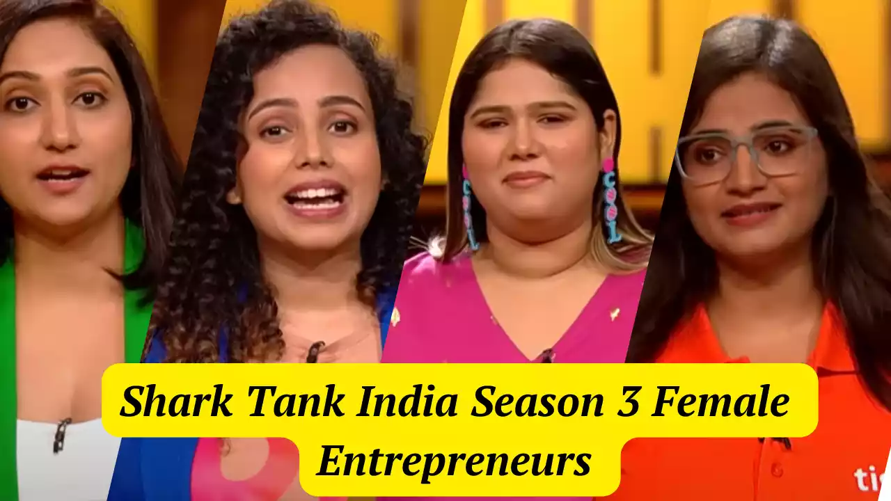 Shark Tank India Season 3 Female Entrepreneurs