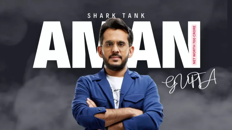 Aman Gupta: The Visionary Behind boAt and Shark Tank India’s Favorite Judge